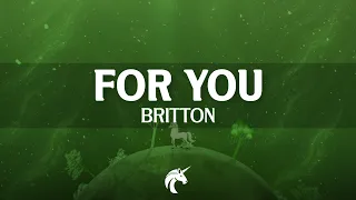 Britton - For You (Lyrics)