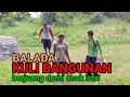 Download Lagu BALADA KULI BANGUNAN - Anak Rantau || Sedih dan menyentuh hati berjuang demi anak istri
