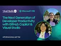 The Next Generation of Developer Productivity with GitHub Copilot Visual Studio