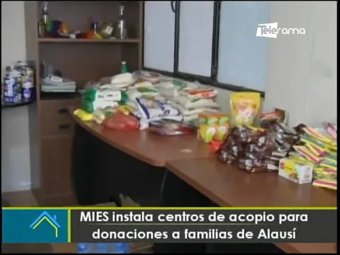 MIES instala centros de acopio para donaciones a familias de Alausí