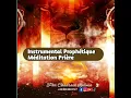 Instrumental Prophétique de Méditation et Prière