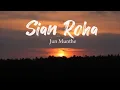 Download Lagu Jun Munthe - Sian Roha | lirik (lyrics) Lagu Batak Populer