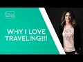 Why I Love Traveling