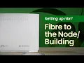 How to set up nbn Fibre to the connection