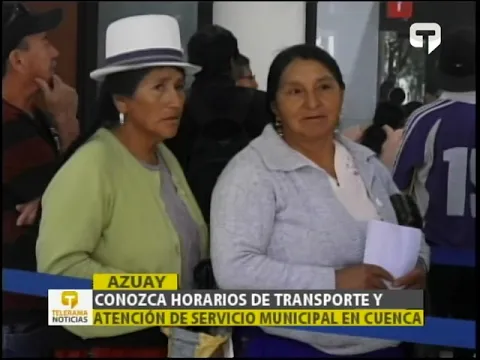 Conozca horarios de transporte y atención de servicio municipal en Cuenca