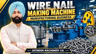 Wire Nail Making Machine 🔥 | Wire Nail Manufacturing Business in India | Machine Working