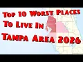 Top 10 Worst Places To Live In The Tampa Metro Area For 2026