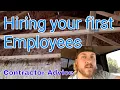 Hiring your first employees Contractor advice