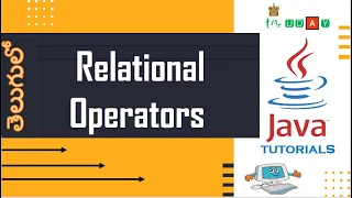 1 10 6 Relational Operators or Comparison Operators in java tutorial in TELUGU