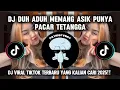 Download Lagu DJ DUH ADUH MEMANG ASIK PUNYA PACAR TETANGGA ll DJ 5 LANGKAH DARI RUMAH • VIRAL TIKTOK TERBARU 2025