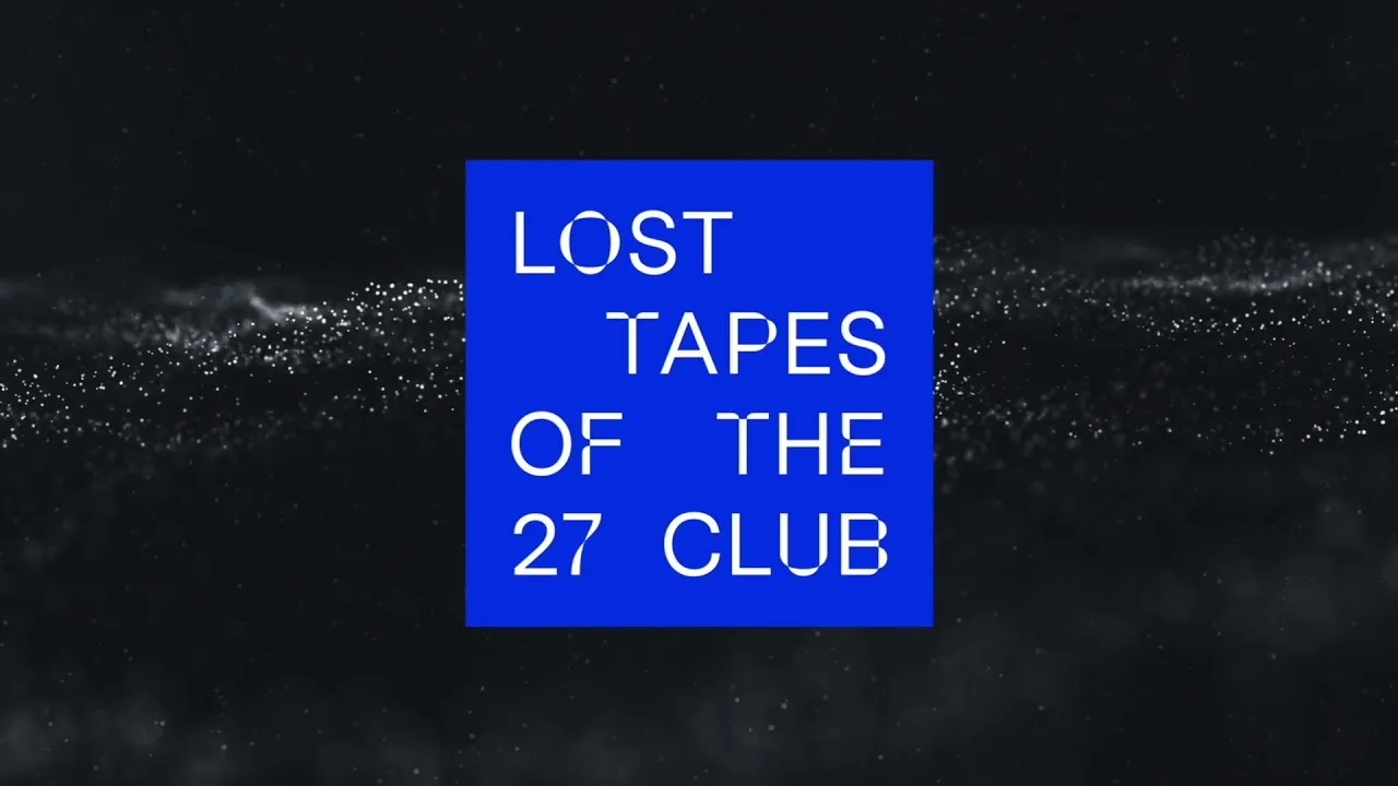 Lost tapes of the 27 Club - Drowned in the Sun