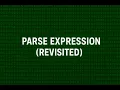 Parse Expression Revisited