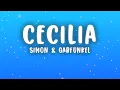 Simon \u0026 Garfunkel - Cecilia (Lyrics)