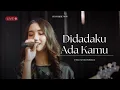 Download Lagu Didadaku Ada Kamu - Vina Panduwinata Live Cover | Good People Music