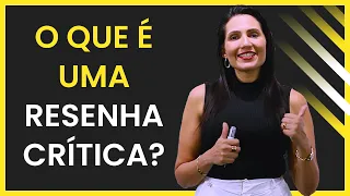 O que é uma Resenha Crítica? - Exemplos de Resenhas Críticas