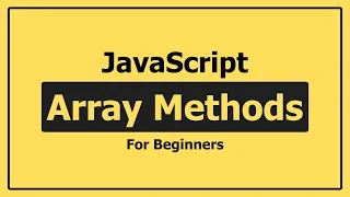 JavaScript Array Methods for Beginners 2025
