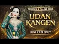 Lagu UDAN KANGEN - RINI EPELEDUT (Official Music Video)