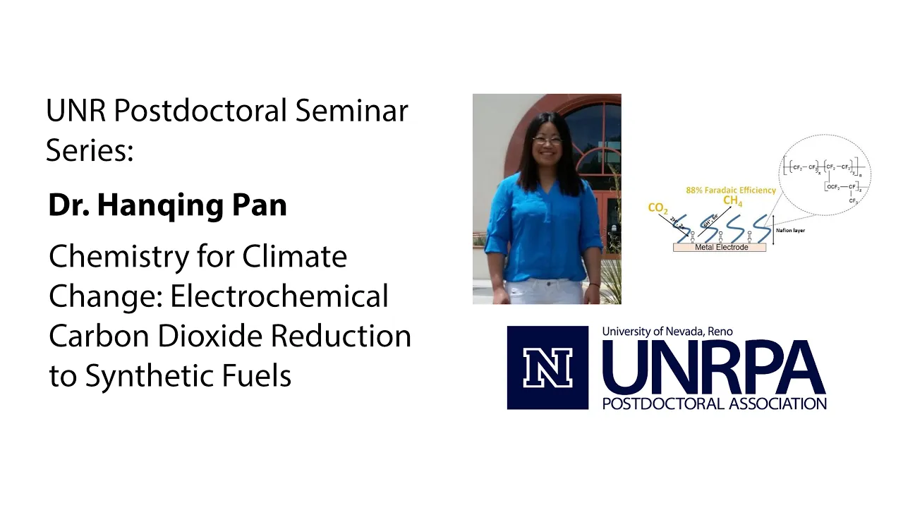 UNR Postdoctoral Seminar || Dr. Hanqing Pan: Chemistry for Climate Change