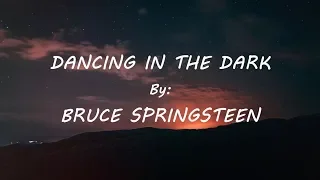 Bruce Springsteen - Dancing In The Dark with