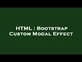 Download Lagu HTML : Bootstrap Custom Modal Effect