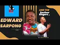 Download Lagu EDWARD ADU SARPONG  ALPHA GOSPEL BLEND