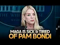 Download Lagu MAGA Has Had It With Pam Bondi