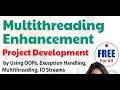 Multithreading Enhancement Project Development Mr Hari Krishna Naresh IT