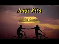 Download Lagu Nuca \u0026 Mahalini - Janji Kita ( Lirik Lagu )