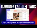 Elementor Atomic Tabs Explained Editor V4 New Tabs System in Elementor 3 34