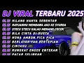 Download Lagu DJ TIKTOK TERBARU 2025🎵HILANG HANYA SEBENTAR🎵DJ RAYUANMU MEMBAWA AKU KE SYURGA - FULL ALBUM