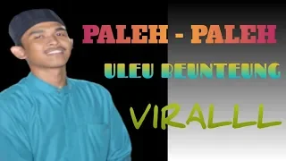 viral qasidah aceh paleh paleh uleu beunteung cover anil