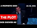 THE PLOT GOD SHOWED ME PROPHECY Hank Kunneman Prophetic Word Jul 29 2026
