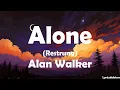 Download Lagu Alan Walker - Alone Restrung (Lyrics)