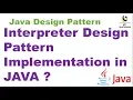 Interpreter Design Pattern Implementation in JAVA Design Pattern interview question