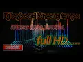 Download Lagu Dj kEYBOARD kencang tempo tinggi full 𝙃𝘿