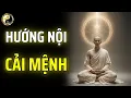Download Lagu CÁCH CẢI MỆNH TỐT NHẤT CHÍNH LÀ MỌI SỰ ĐỀU HƯỚNG VÀO NỘI TÂM | CỔ NHÂN THUẬT