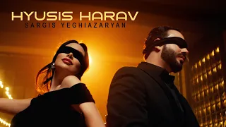 Sargis Yeghiazaryan - Hyusis Harav