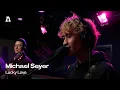 Download Lagu Michael Seyer - Lucky Love | Audiotree Live