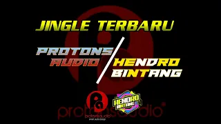 Download Jinggle Protons Audio Full Bass Horeg Hendro Bintang MCPC MP3