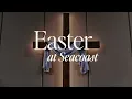 Easter Service Online - Seacoast Church 2025