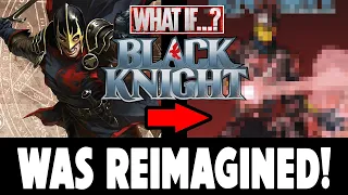 what if black knight was re imagined 