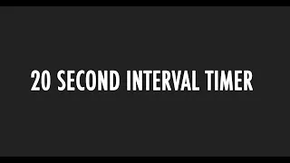 20 second interval timer with beeps