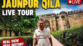 🔴 Live From Jaunpur Qila 🏰 | Aaj Ka Real Tour 💯