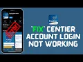 How to Fix Centier Account Login Not Working 2024