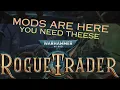Warhammer 40k Rogue Trader MODS