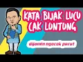 Download Lagu KATA BIJAK LUCU CAK LONTONG,@gudangbijak
