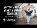 So You Want to Start a Witchy Business Busy Gritty Inked and Witchy 232