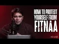 Download Lagu How To Protect Yourself From Fitna || Mohammad Ali