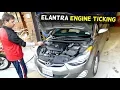 HYUNDAI ELANTRA ENGINE KNOCK TICKING NOISE