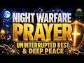 Dr Cindy Trimm s Night Warfare Prayer Uninterrupted Rest Deep Peace